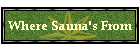 Where Sauna's From